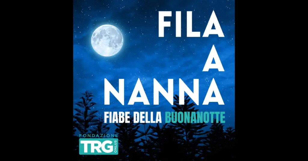 FILA A NANNA: FIABE della BUONANOTTE